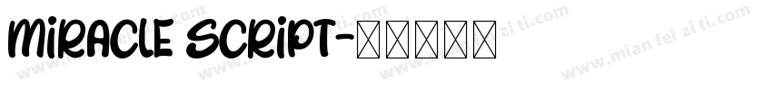 Miracle Script字体转换